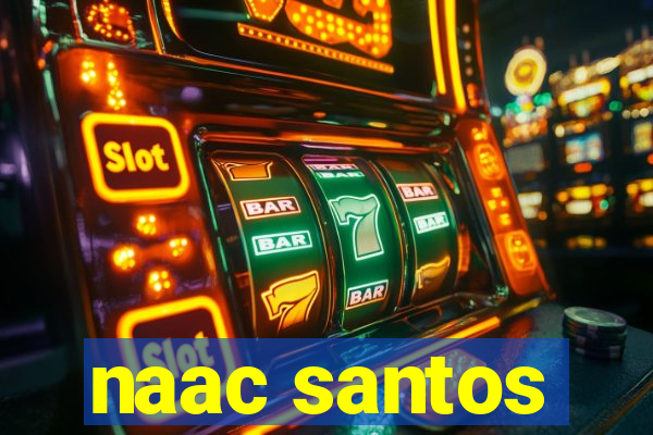 naac santos